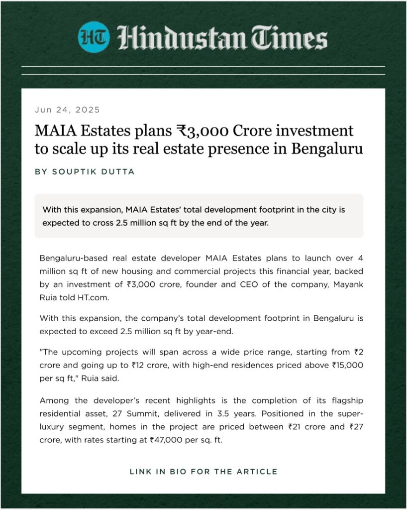 MAIA Estates ₹3,000 Cr Bengaluru investment