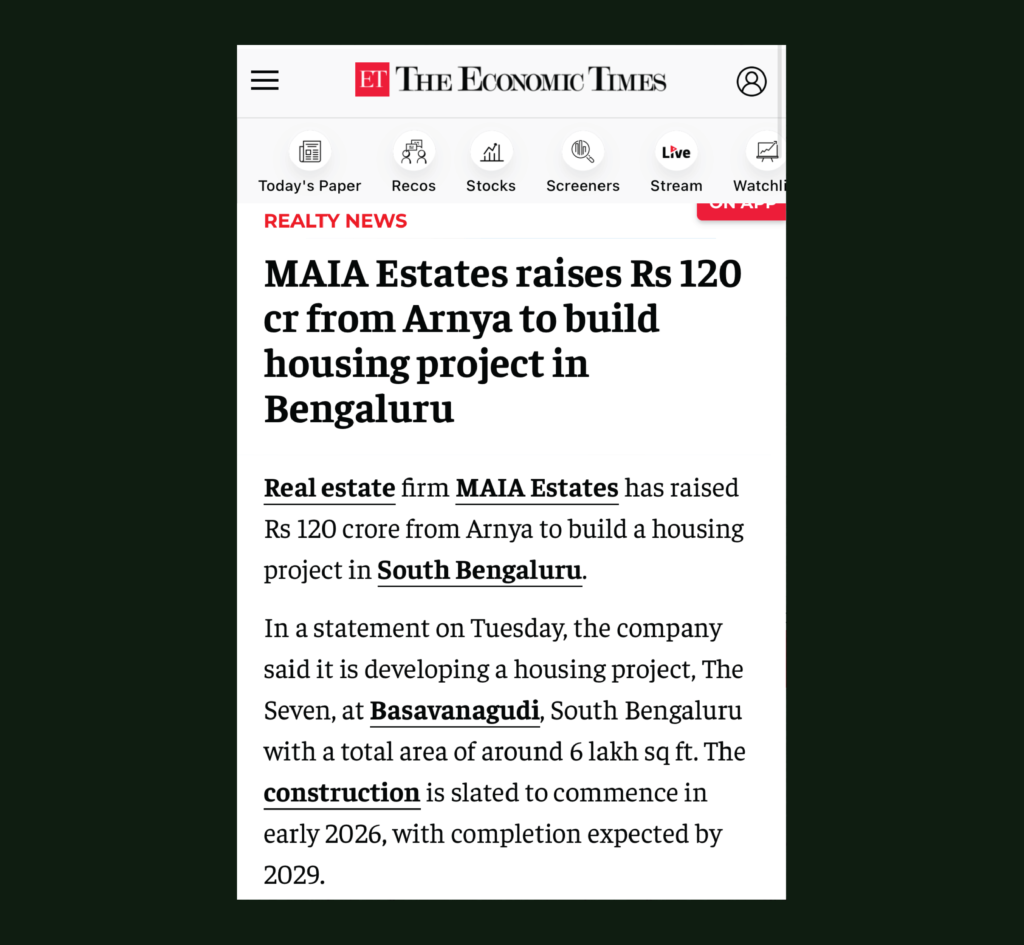 The Economic Times: MAIA Estates raises Rs 120 cr from Arnya to build housing project in Bengaluru