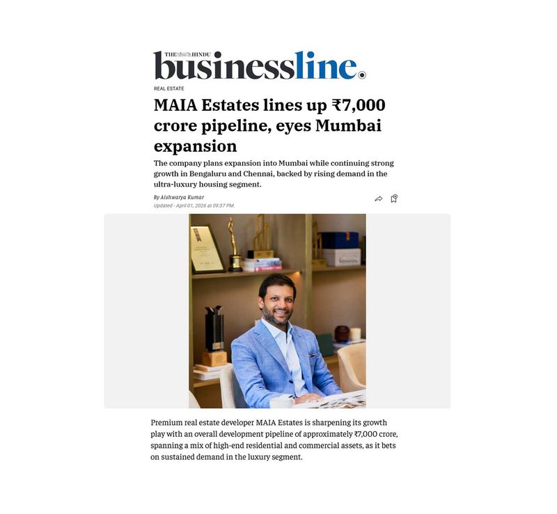 MAIA Estates expansion news in The Hindu BusinessLine